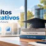 Créditos educativos para estudiantes sin historial financiero